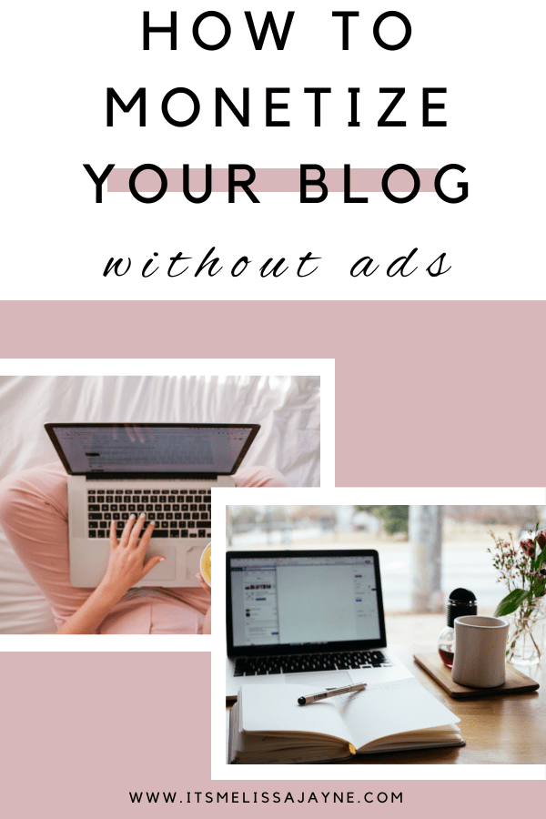 How To Monetize Your Blog Without Ads